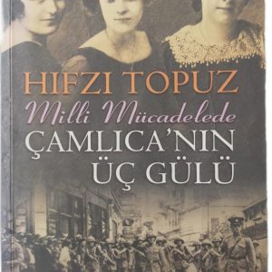Çamlıca'nın Üç gülü