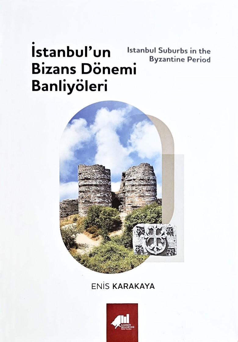 İstanbul'un Bizans Dönemi Banliyöleri